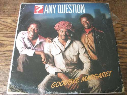 Any Question - Goodbye Margaret - SA Lp