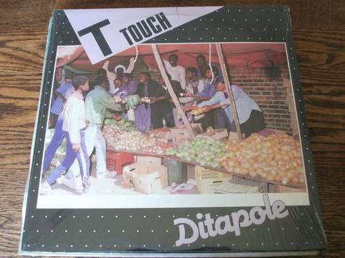 T Touch - Ditapole - 1988 - SA Album