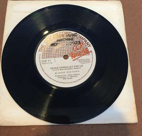 Blondie and Pappa - Never Gonna Let You Go 7" Single