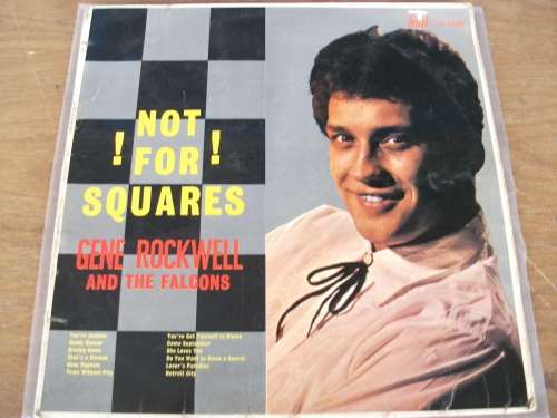 Gene Rockwell And The Falcons - Not For Squares (1963)