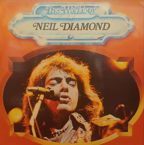 Neil Diamond - The World of Neil Diamond