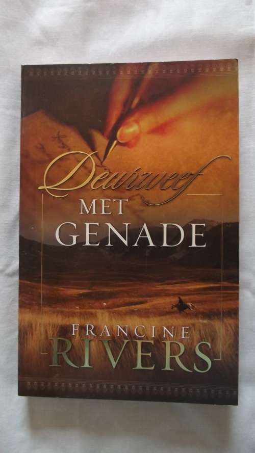 Francine Rivers - Deurweef met genade