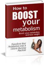 How To Boost Your Metabolism - EBook (Free Shipping)