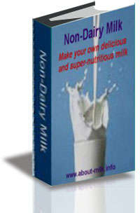 Non-Dairy Milk, Make Your Own - EBook (Free Shipping)