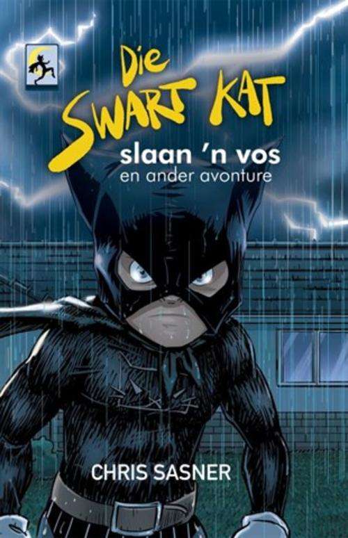 2015 SALE!!! Swart Kat Slaan 'n Vos: Chris Sasner