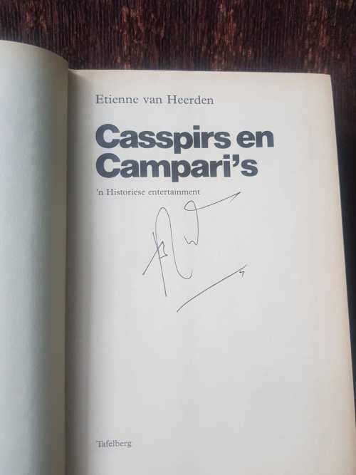 Caspirs and Camparis. Signed copy, First Edition by Etienne Van Heerden