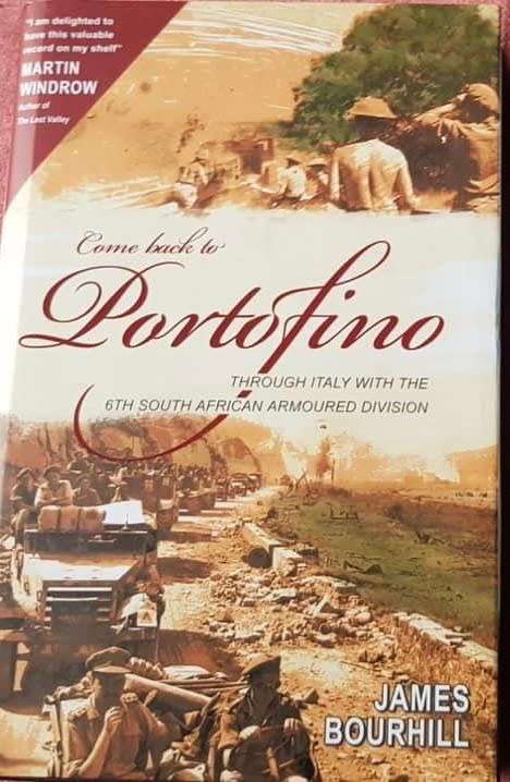 War WW2  SA 6th armoured division South Africa  Come back to Portofino AND From this Africa