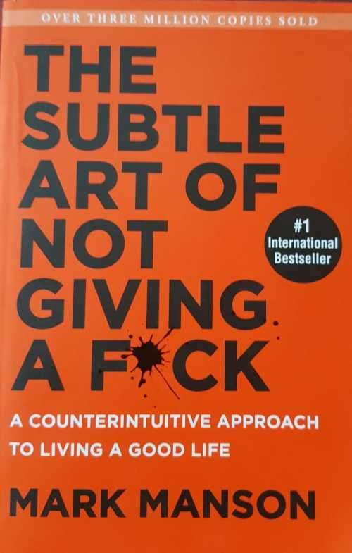 The Art of Subtle not giving a F*ck by Mark Manson