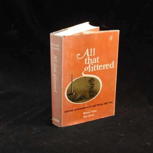 All That Glittered Selected Correspondence of Lionel Phillips 1890-1924