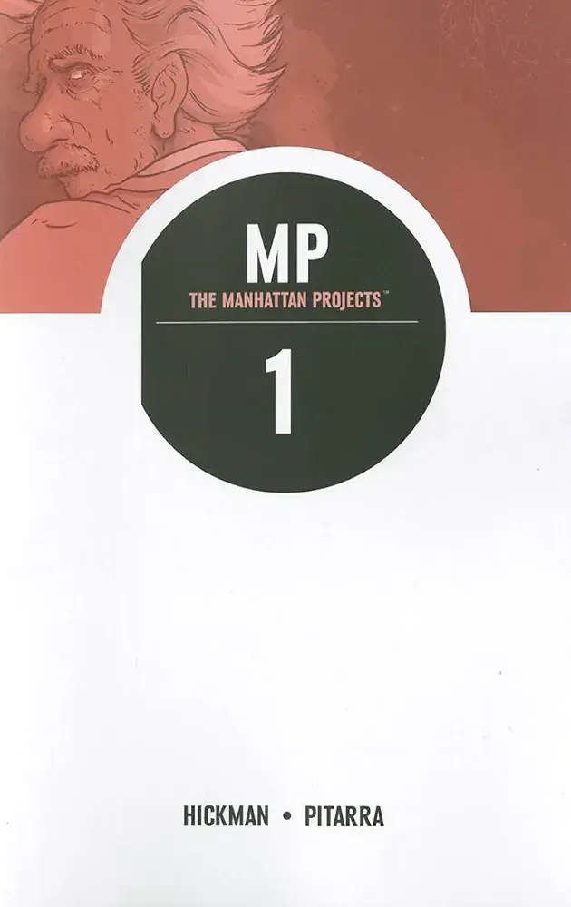 The Manhattan Projects Vol. 1 Science Bad