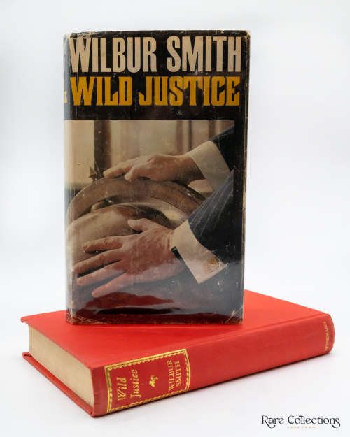 Wild Justice by Wilbur Smith
