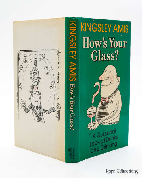 How`s Your Glass? by Amis, Kingsley