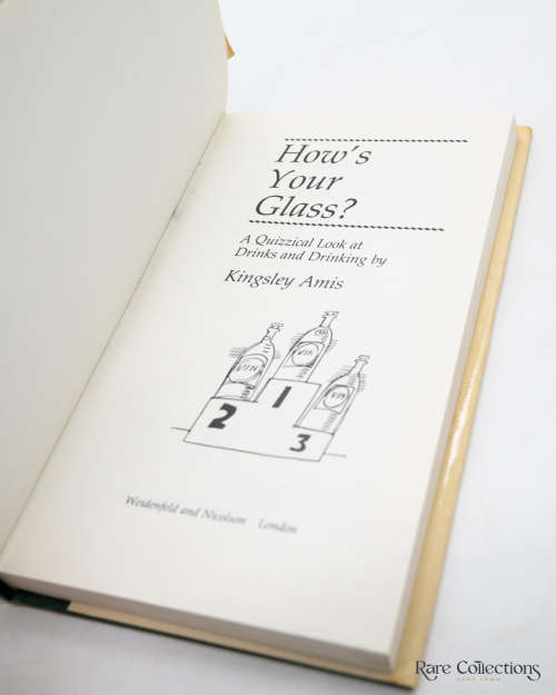 How`s Your Glass? by Amis, Kingsley