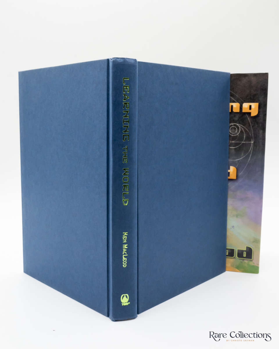 Learning the World by Macleod, Ken (Prometheus Winner, Hugo and Locus Nominee) - Signed