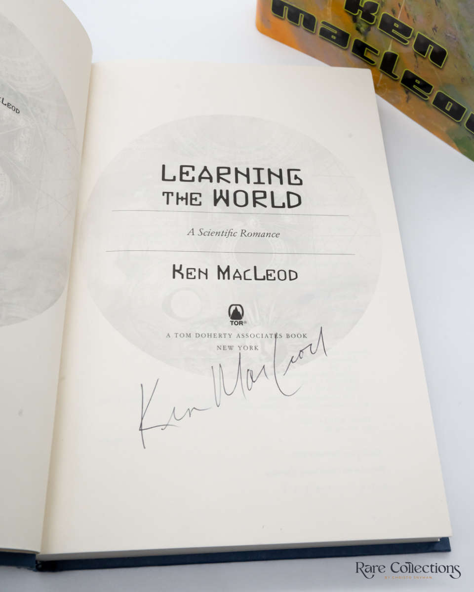 Learning the World by Macleod, Ken (Prometheus Winner, Hugo and Locus Nominee) - Signed