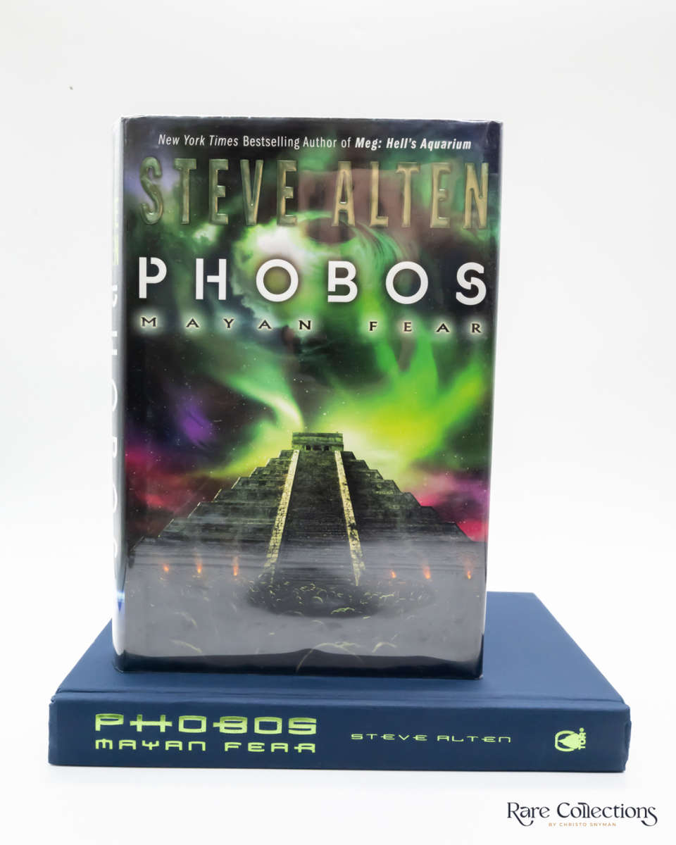 Phobos: Mayan Fear by Steve Alten - signed