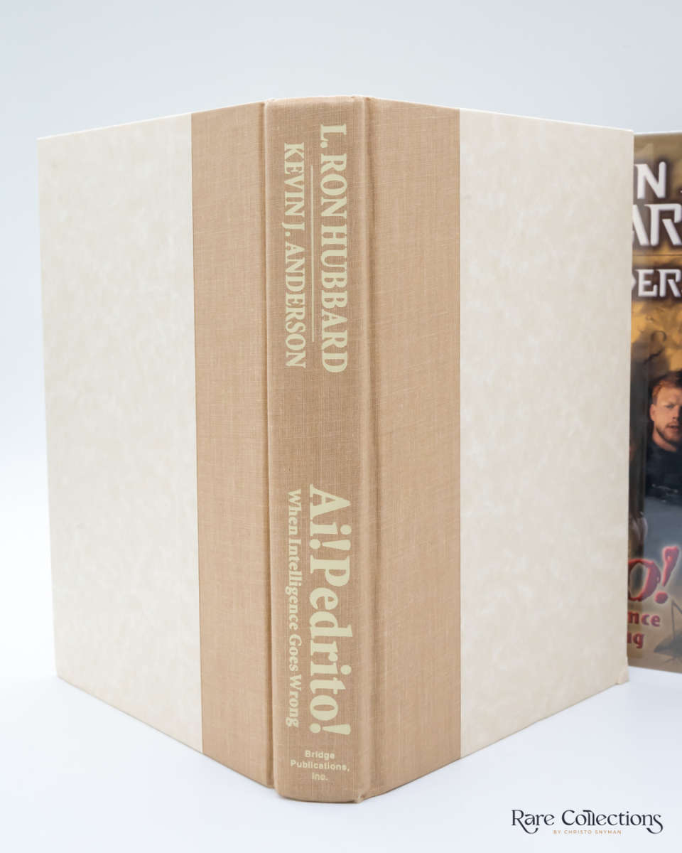 Ai! Pedrito! When Intelligence Goes Wrong by L. Ron Hubbard & Kevin J. Anderson - signed