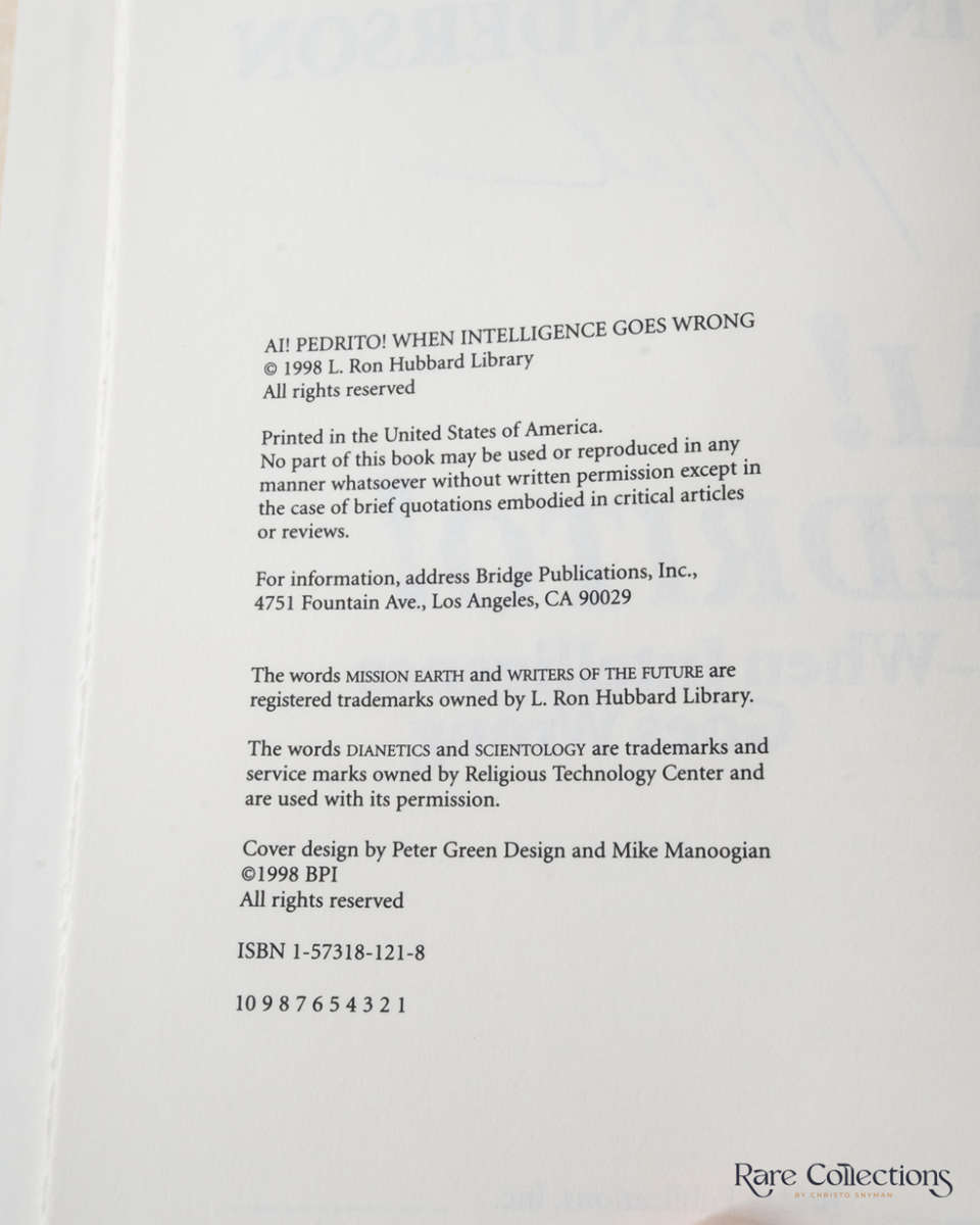 Ai! Pedrito! When Intelligence Goes Wrong by L. Ron Hubbard & Kevin J. Anderson - signed