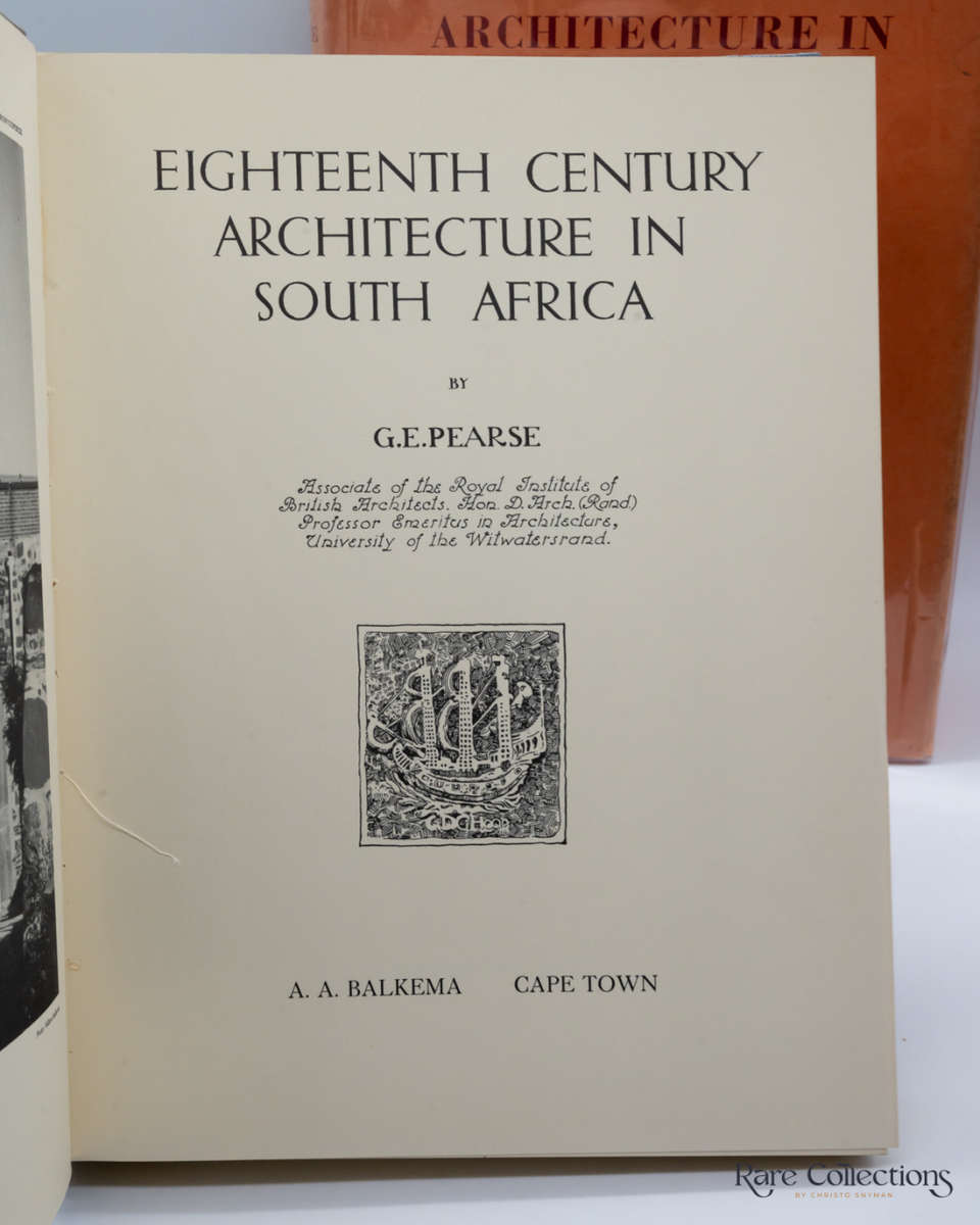 Eighteenth Century Architecture in South Africa by G. E. Pearse
