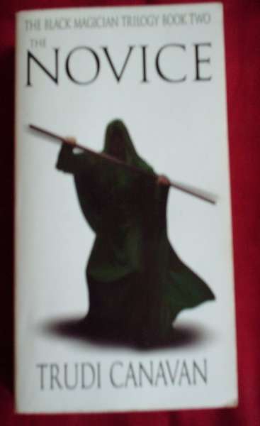 The Novice - Trudi Canavan (Book 2 of the black magician trilogy)