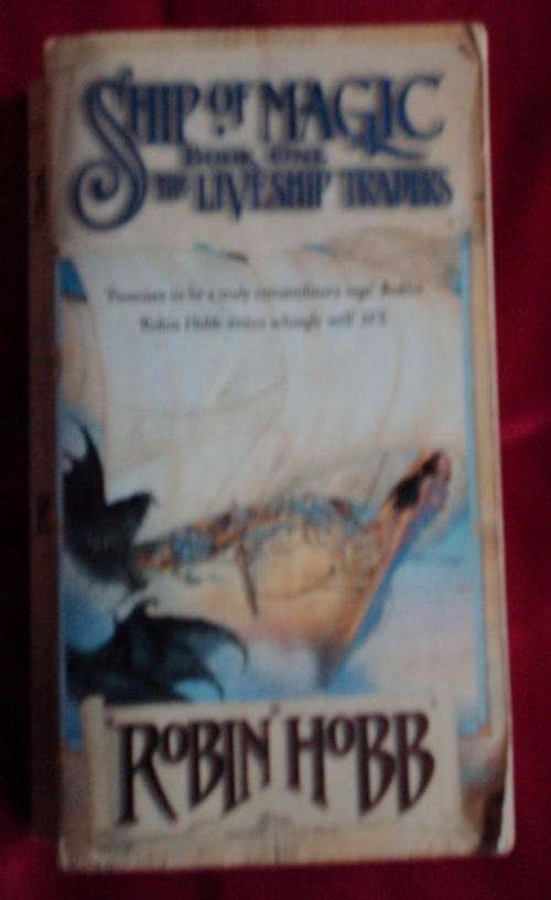 Ship of Magic ( Book 1 of the Liveship Traders) - Robin Hobb