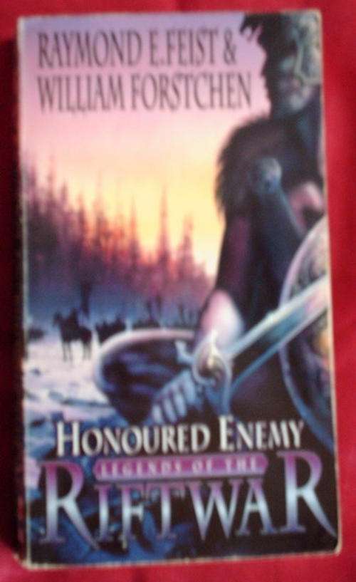 Honoured Enemy ( Legends of the Riftwar) - Raymond E Feist & William Forstchen