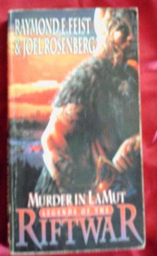 Murder in Lamut (Legends of the Riftwar) - Raymond E Feist and Joel Rosenberg