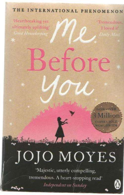 ME BEFORE YOU - JOJO MOYES (1 ST PUBLISHED 2012)