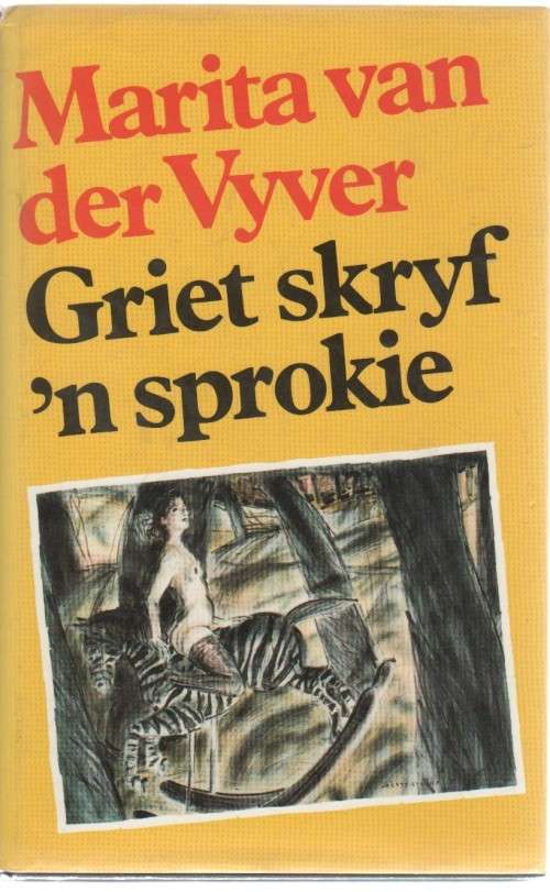 GRIET SKRYF 'N SPROKIE - MARITA VAN DER VYVER (5 DE DRUK 1992)