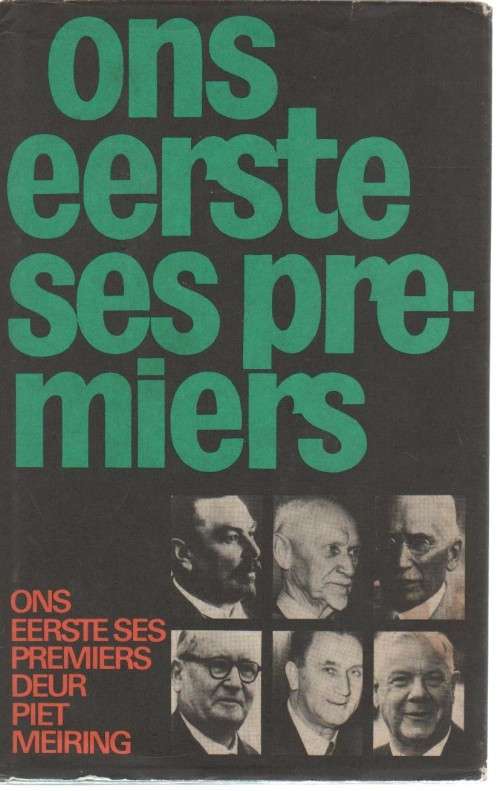 ONS EERSTE SES PREMIERS - PIET MEIRING (3 DE DRUK 1975)
