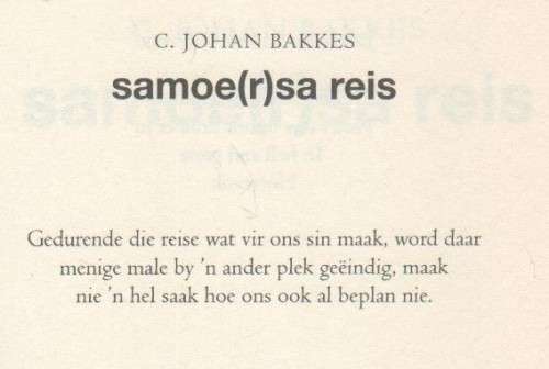 SAMOE(R)SE REIS - C JOHAN BAKKES (1 STE UITGAWE 2010)