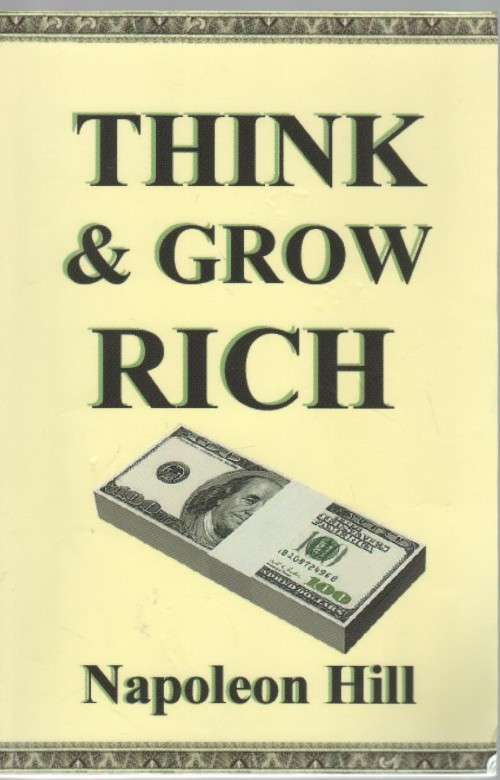 THINK AND GROW RICH - NAPOLEON HILL (2005)