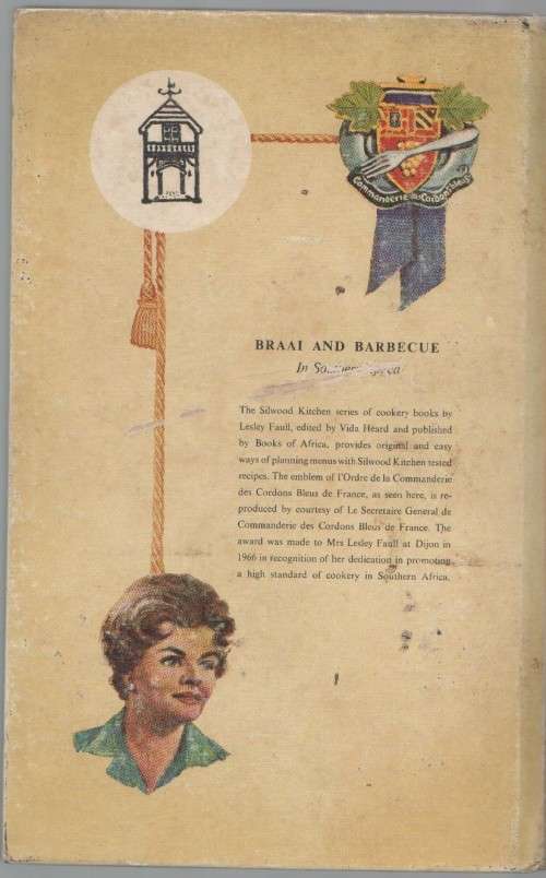 BRAAI AND BARBECUE IN SOUTHERN AFRICA - LESLEY FAULL (1967)