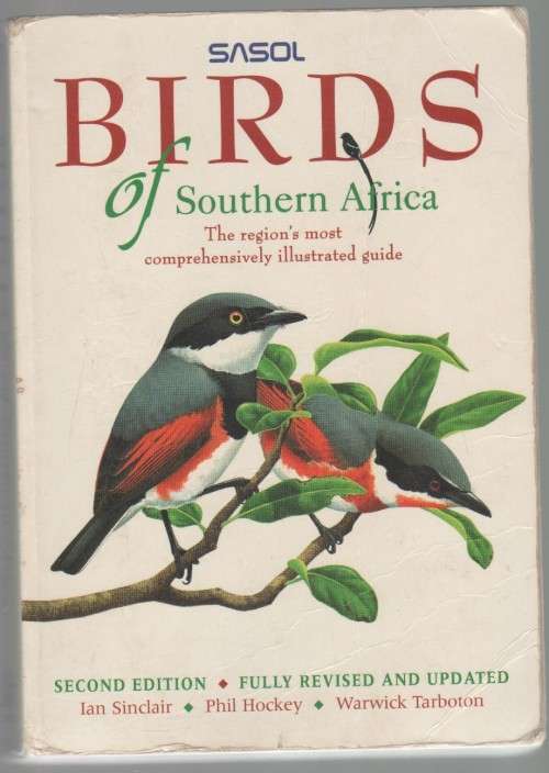 SASOL BIRDS OF SOUTHERN AFRICA  (2 ND IMPRESSION 1998)
