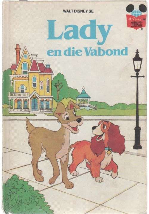 LADY EN DIE VABOND - WALT DISNEY (OORVERTEL DEUR SONIA GOUWS - 1977)