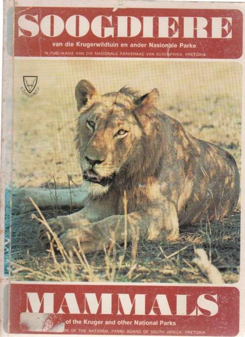 SOOGDIERE / MAMMALS OF THE KRUGER NATIONAL PARKS  - H KUMPF(11 DE DRUK 1980)
