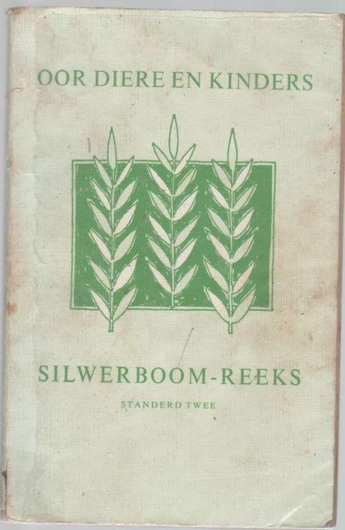OOR DIERE EN KINDERS - SILWERBOOM-REEKS, STANDERD TWEE - DR J DE V HEESE (15 DE DRUK 1982)