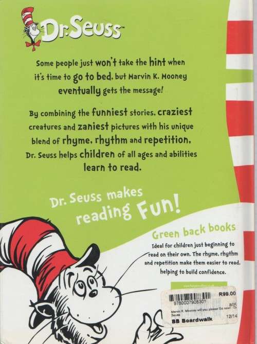 MARVIN K. MOONEY, WILL YOU PLEASE GO NOW! - DR SEUSS (2003)