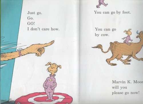 MARVIN K. MOONEY, WILL YOU PLEASE GO NOW! - DR SEUSS (2003)