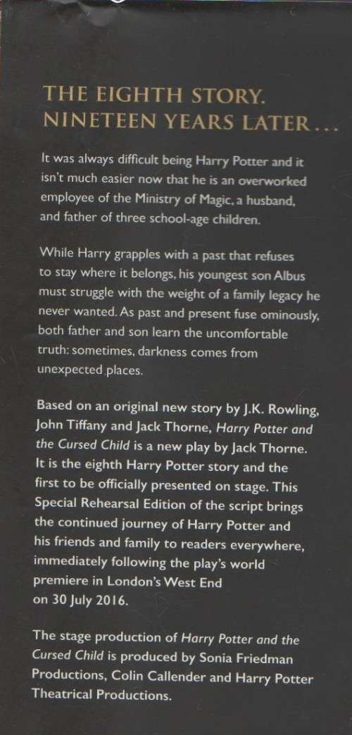 HARRY POTTER AND THE CURSED CHILD, PART ONE AND TWO - J K ROWLING (2016)