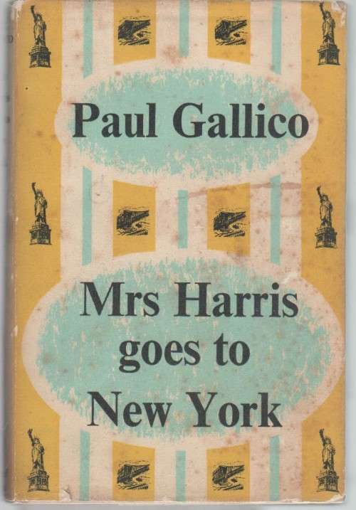 MRS HARRIS GOES TO NEW YORK - PAUL GALLICO (1960)