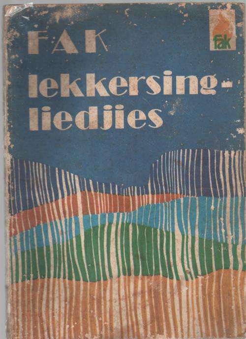 FAK LEKKERSING-LIEDJIES (1 STE UITGAWE 1976)