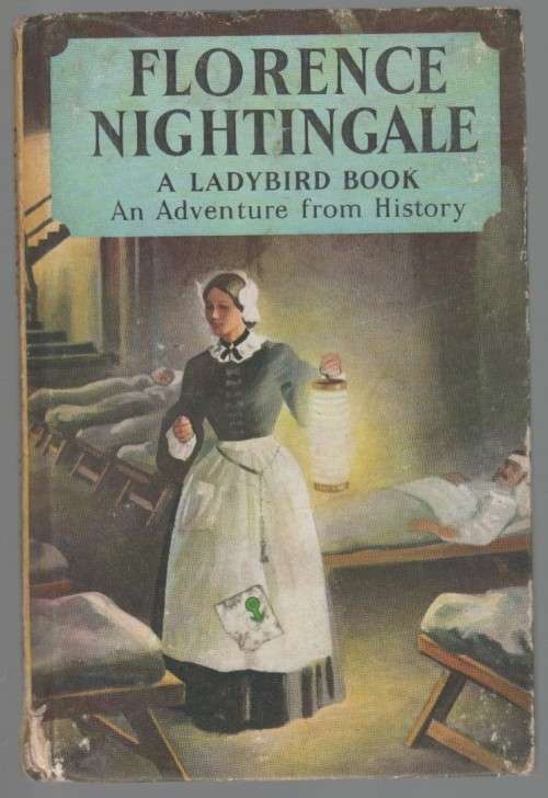 FLORENCE NIGHTINGALE, A LADYBIRD BOOK ( 1 ST PUBLISHED 1959)