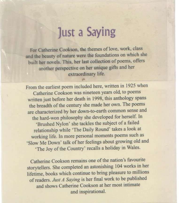 JUST A SAYING, HER FINAL WORK - CATHERINE COOKSON (2003)