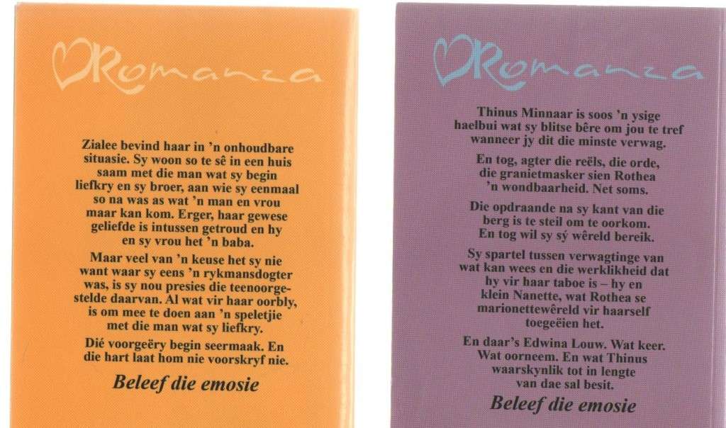 VIER ROMANZA TITELS: TUSSENSPEL, MOEILIKHEID MET `N MMERMIN, DROOMVANGER, MEER AS `N SPELETJIE