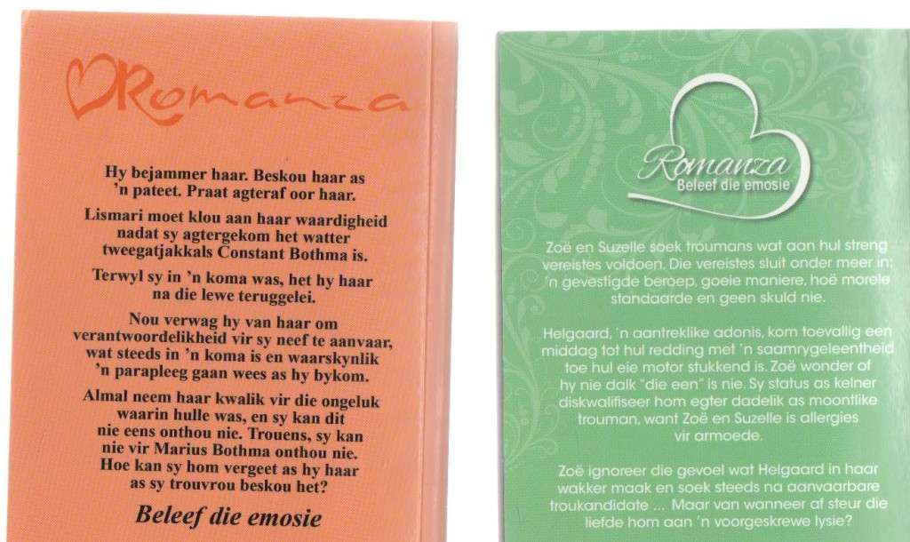 DRIE ROMANZA BOEKE :LIEFDE OP `N SKINKBORD, ROSE VIR LISMARI, DIE BELOFTE