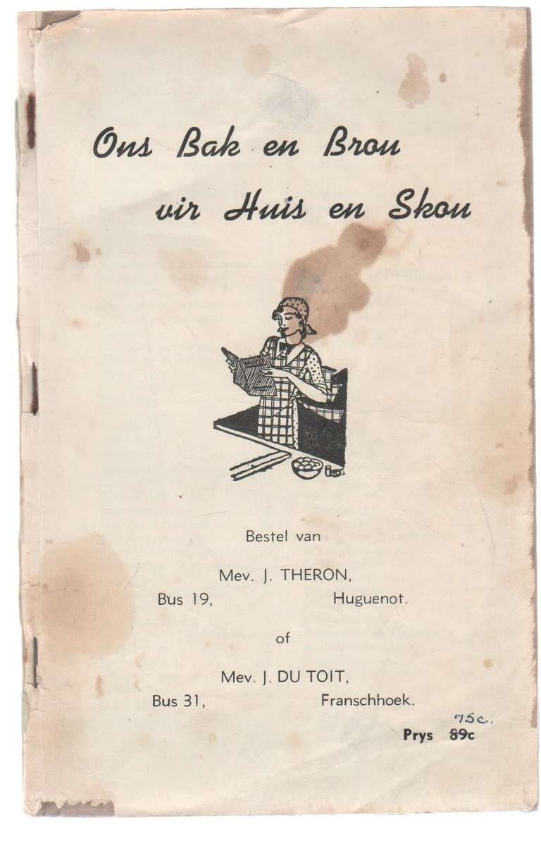 ONS BAK EN BROU VIR HUIS EN SKOU - MEV J THERON EN J DU TOIT (OUD)