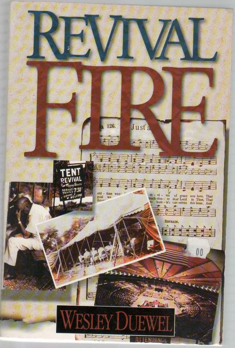 REVIVAL FIRE - WESLEY DUEWEL (1995)