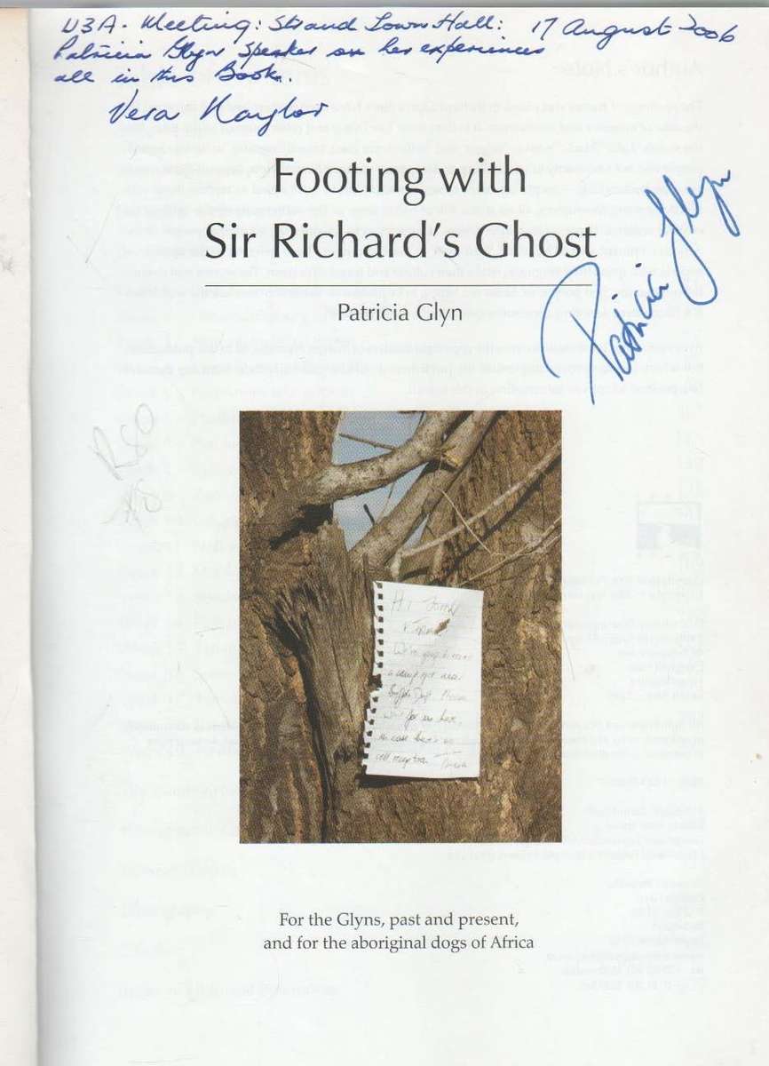 FOOTING WITH SIR RICHARD`S GHOST - PATRICIA GLYN (SIGNED, 1 ST IMPRESSION 2006)