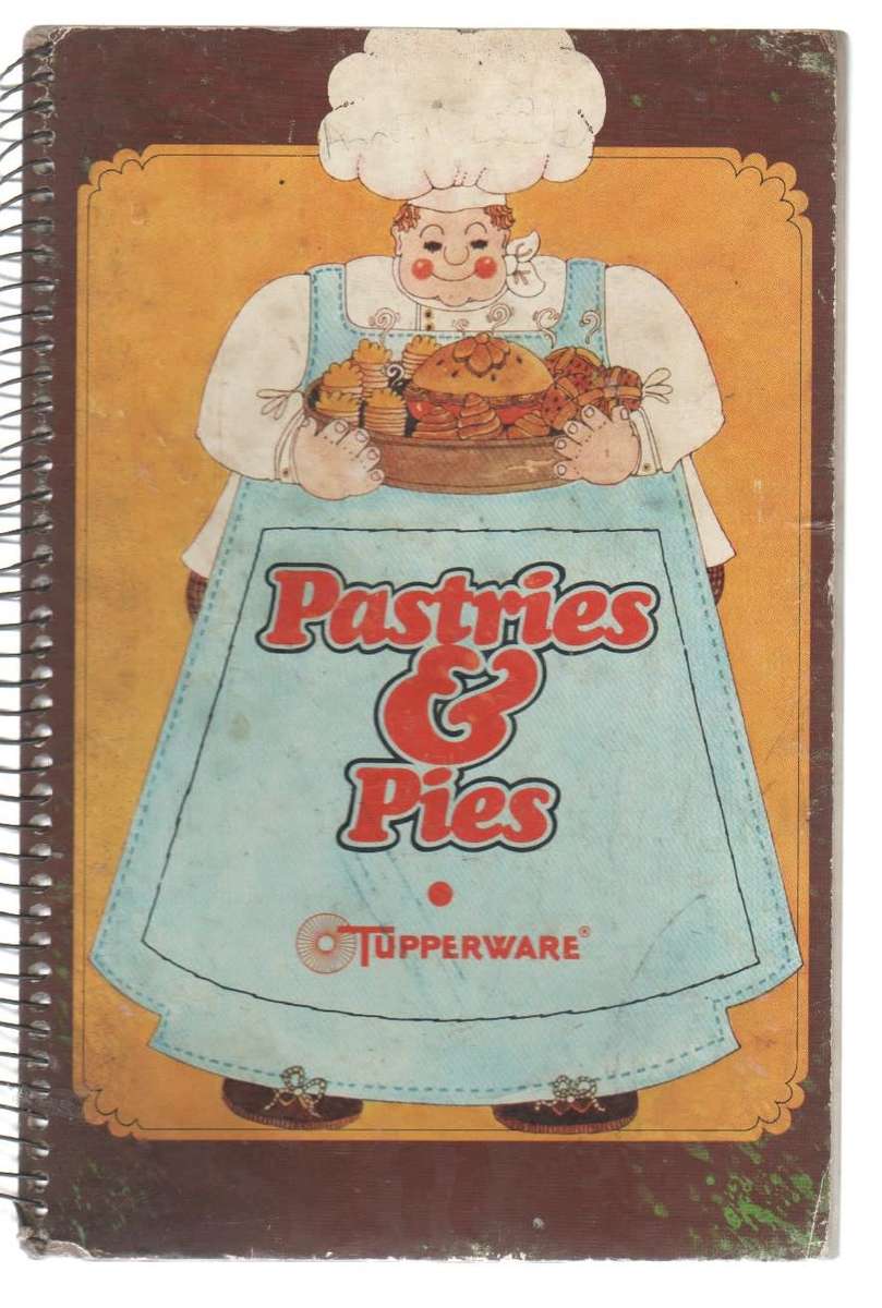 PRETTIGE SIERPASTEIE/PASTRIES & PIES - TUPPERWARE CONSTANIA  - MICHAEL OLIVIER (ROYAL TEST KITCHEN)